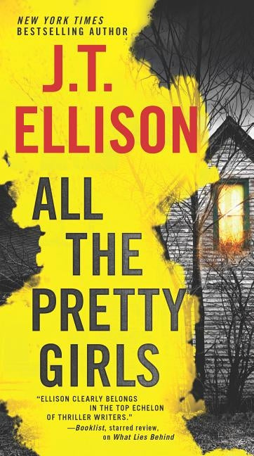 All the Pretty Girls by Ellison, J. T.