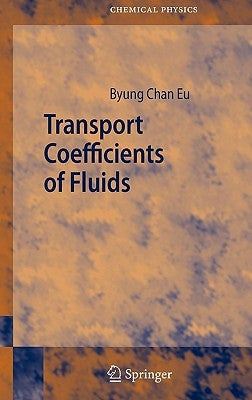 Transport Coefficients of Fluids by Eu, Byung Chan