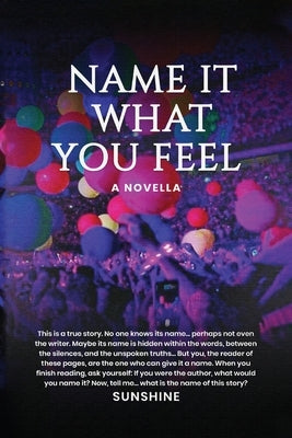 Name It What You Feel by Nezhad, Anita