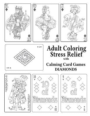 Adult Coloring Stress Relief with Calming Card Games: Diamonds by Leaves of Gold Press