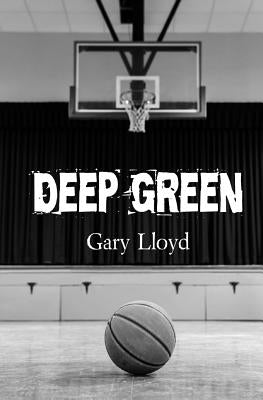 Deep Green by Lloyd, Gary