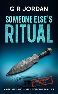 Someone Else's Ritual: A Highlands and Islands Detective Thriller by Jordan, G. R.