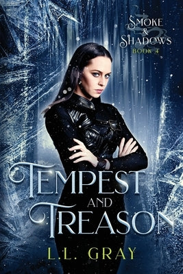 Tempest and Treason by Gray, L. L.