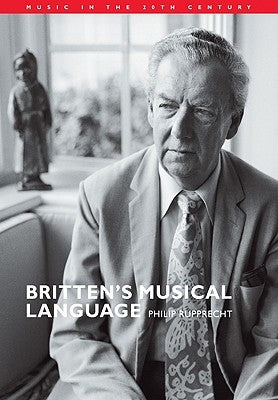 Britten's Musical Language by Rupprecht, Philip