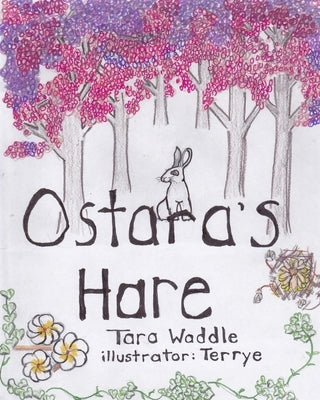 Ostara's Hare by Bell, Terrye