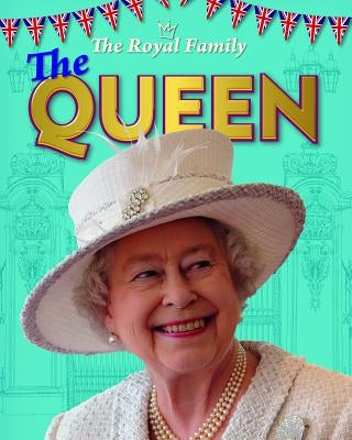 The Queen by Adams, Julia