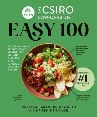 The Csiro Low-Carb Diet Easy 100 by Brinkworth, Grant