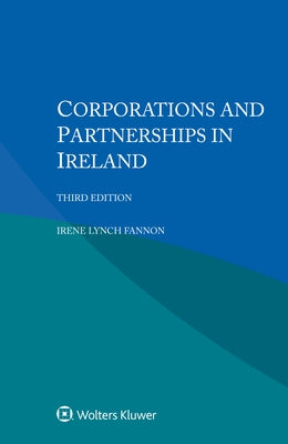 Corporations and Partnerships in Ireland by Fannon, Irene Lynch