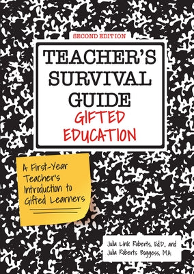 Teacher's Survival Guide: Gifted Education by Roberts, Julia Link