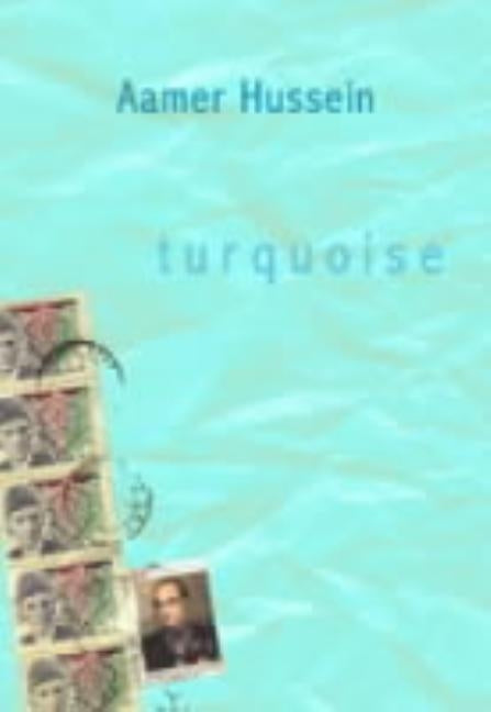 Turquoise by Hussein, Aamer