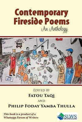 Contemporary Fireside Poems: An Anthology by Thulla, Philip Foday Yamba