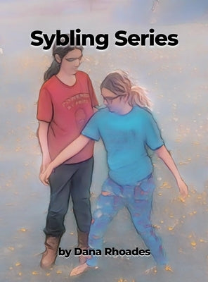 Sybling Series by Rhoades, Dana