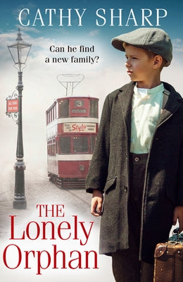 The Lonely Orphan by Sharp, Cathy