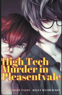 High Tech Murder in Pleasantvale by Mathewson, Kelly