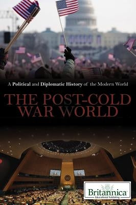 The Post-Cold War World by Maxim, Bailey