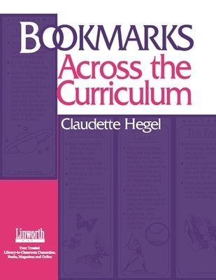 Bookmarks Across the Curriculum by Hegel, Claudette