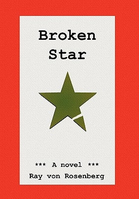 Broken Star by Von Rosenberg, Ray