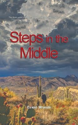 Steps in the Middle by Mhande, Ernest