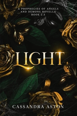 Light: A Prophecies of Angels and Demons Novella by Aston, Cassandra