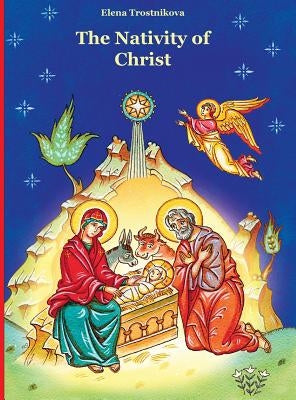 The Nativity of Christ by Trostnikova, Elena
