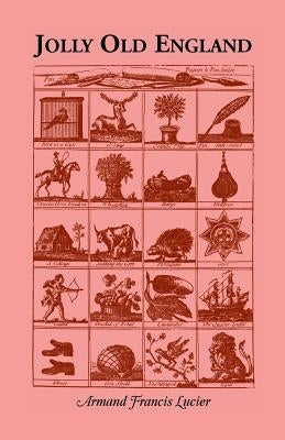 Jolly Old England by Lucier, Armand Francis