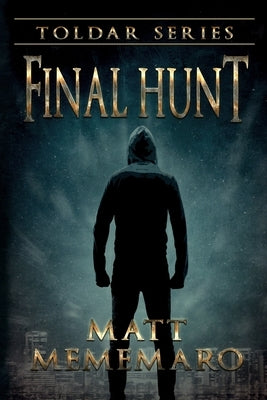 Final Hunt by Mememaro, Matt