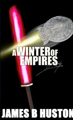 Winter of Empires by Huston, James