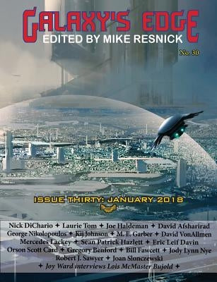 Galaxy's Edge Magazine: Issue 30, January 2018 by Card, Orson Scott