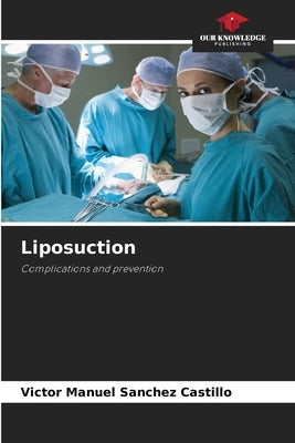 Liposuction by Sanchez Castillo, Victor Manuel