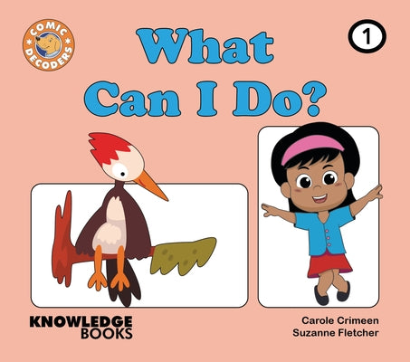 What Can I Do?: Book 1 by Crimeen, Carole