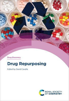 Drug Repurposing by Cavalla, David