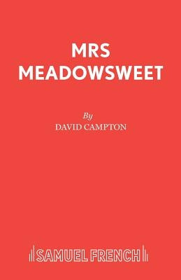 Mrs Meadowsweet by Campton, David