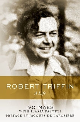 Robert Triffin: A Life by Maes, Ivo