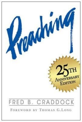 Preaching 34579 by Craddock, Fred B.