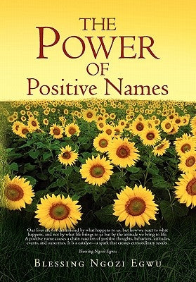 The Power of Positive Names by Egwu, Blessing Ngozi