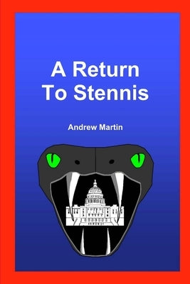 A Return to Stennis by Martin, Andrew