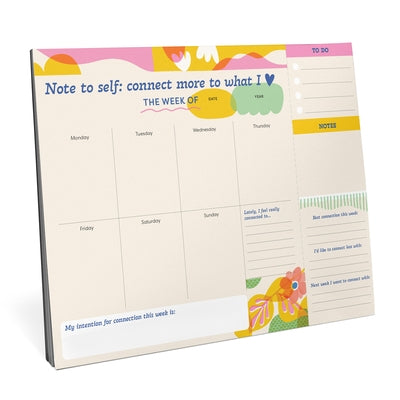 Note to Self: Connect More to What I Love - A Weekly Desktop Planner by Em & Friends