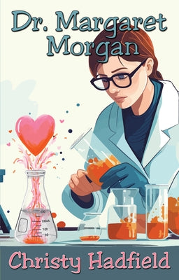 Dr. Margaret Morgan by Hadfield, Christy