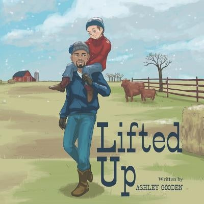 Lifted Up by Gooden, Ashley