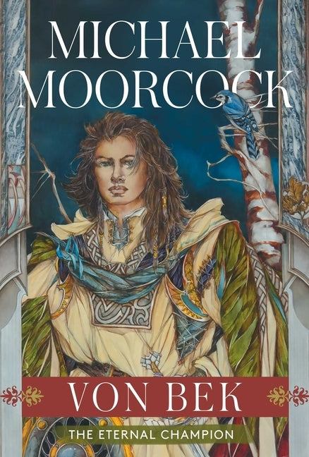 Von Bek: The Warhound and the World's Pain and the City in the Autumn Stars by Moorcock, Michael