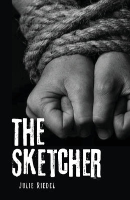 The Sketcher by Riedel, Julie