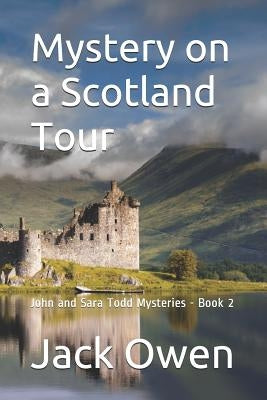Mystery on a Scotland Tour by Owen, Mark