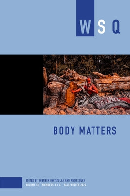 Body Matters by Inayatulla, Shereen