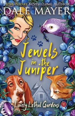 Jewels in the Juniper by Mayer, Dale