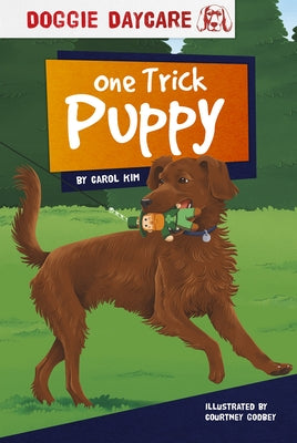 One Trick Puppy by Kim, Carol