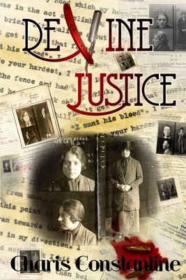 Devine Justice: Matriarch of Crime by Constantine, Charis