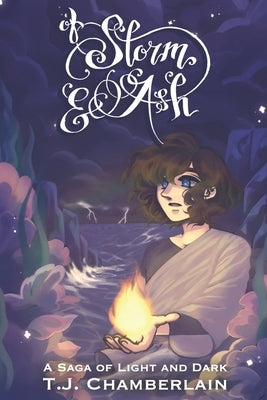 Of Storm and Ash by Chamberlain, T. J.