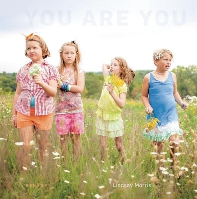 You Are You by Morris, Lindsay