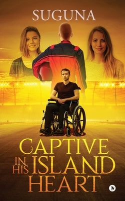 Captive in His Island Heart by Suguna