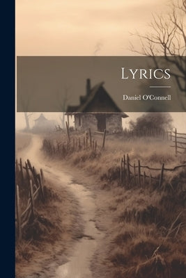 Lyrics by O'Connell, Daniel